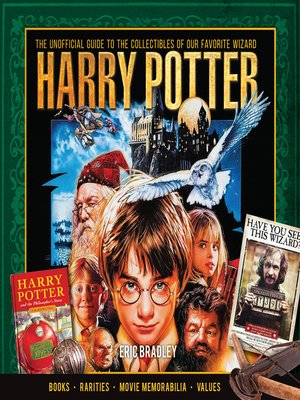 cover image of Harry Potter: The Unofficial Guide to the Collectibles of Our Favorite Wizard